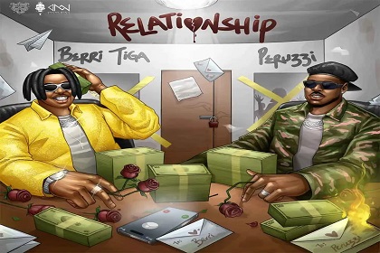 DOWNLOAD MP3 Berri-Tiga – Relationship Ft. Peruzzi